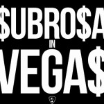Subrosa in Vegas