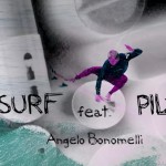 SURF PILLS feat. Angelo Bonomelli from Alessio Saraifoger
