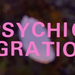 Psychic Migrations OFFICIAL TRAILER