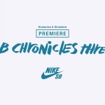 Nike SB Chronicles Vol.3 Premiere @ Big Air Lab