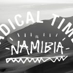 Radical Times in Namibia