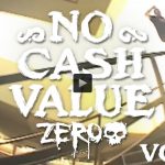 Zero Skateboards No Cash Value Vol. 5