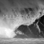 MULLAGHMORE - Tow In Session
