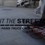 Paris Truck Co. | Hit the Streets | Barcelona