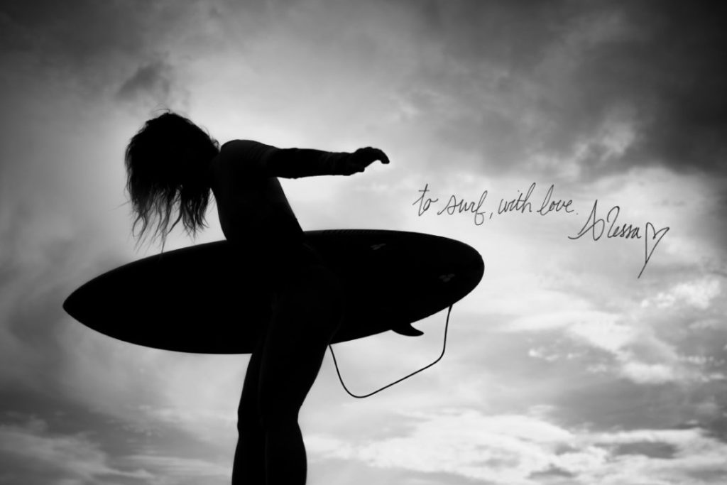 To: Surf... with Love, Alessa Quizon