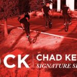 Chad Kerley Signature Sessions - Cinema BMX