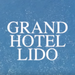 LaDolceVita – Grand Hotel Lido